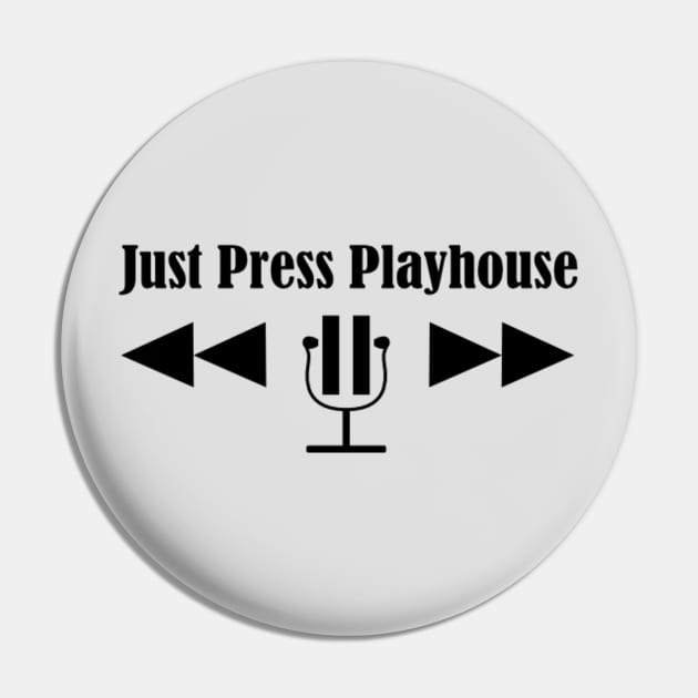 Just Press Playhouse Logo Pin by Just Press Playhouse