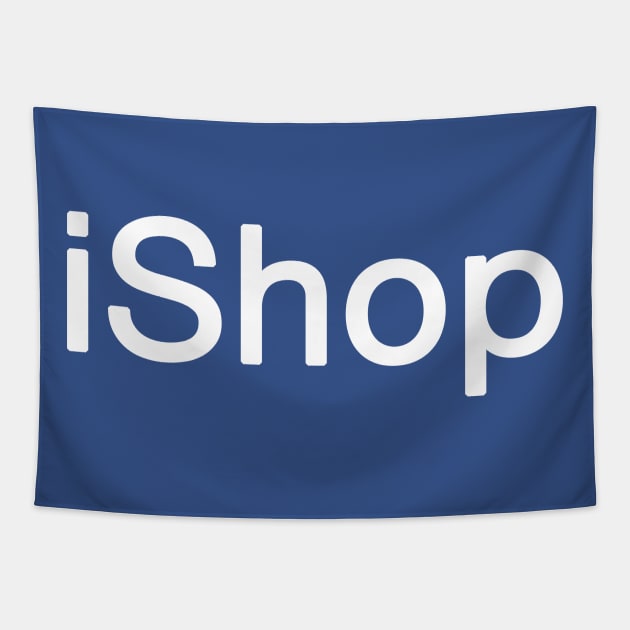 iShop funny tech design Tapestry by Yoda