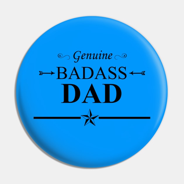 Badass Dad Pin by Mindseye222