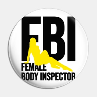 Female Body Inspector Pin