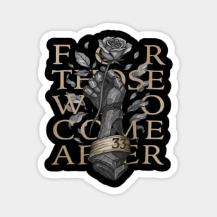 Expedition 33 Shirt For Those Who Come After Quote Gamer Tee, Gustave Clair Obscur Fan Merch, Game Tribute Apparel Magnet