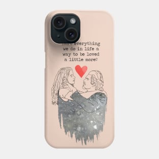 Loved a Little More - Before Sunrise Phone Case