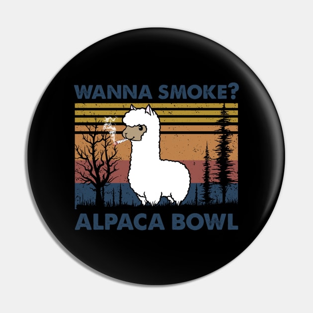 Llama Wanna Smoke Alpaca Bowl Vintage Shirt Pin by Kelley Clothing