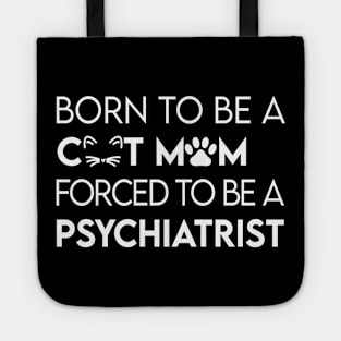 Psychiatrist Tote