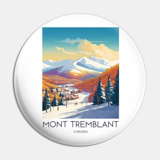 A Pop Art Travel Print of Mont Tremblant - Canada Pin