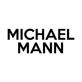 Michael Mann T-Shirt