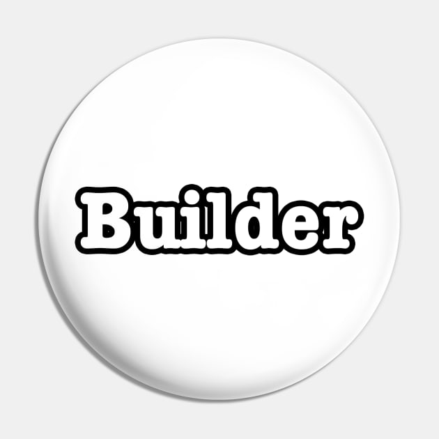 Builder Pin by lenn