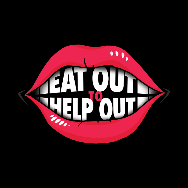 Eat Out to Help Out by zeeshirtsandprints