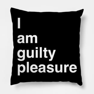 Guilty Pleasure inverted Pillow