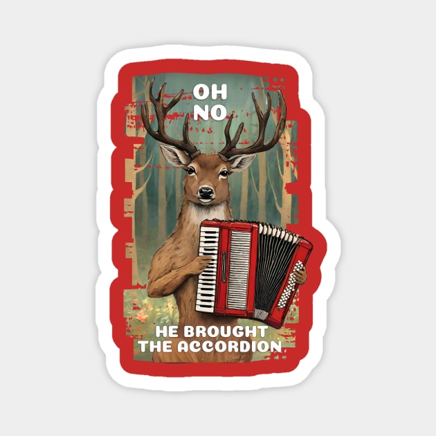 Weird deer playing accordion funny hunting western nature Magnet by BigMRanch