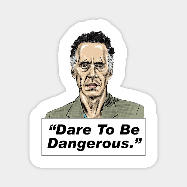 Jordan Peterson Quote #6 Magnet by MasterpieceArt