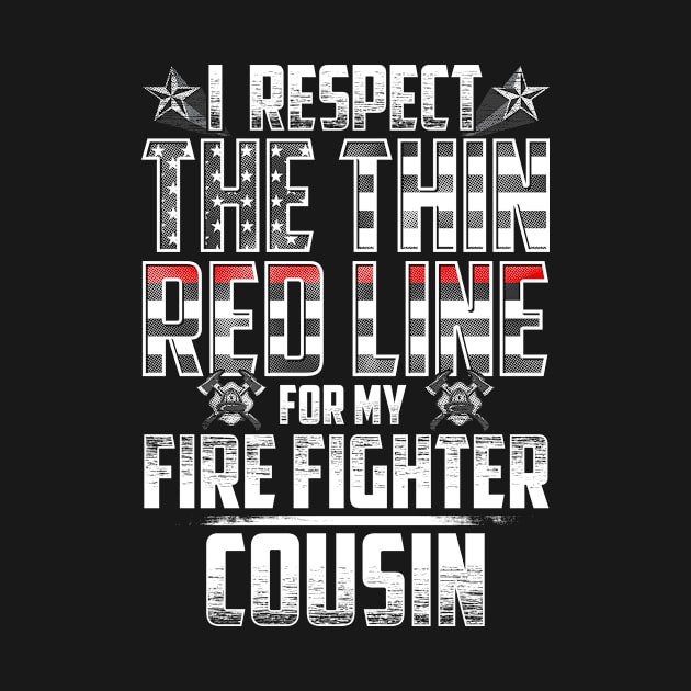 Fire Fighter Cousin Thin Red Line by wheedesign