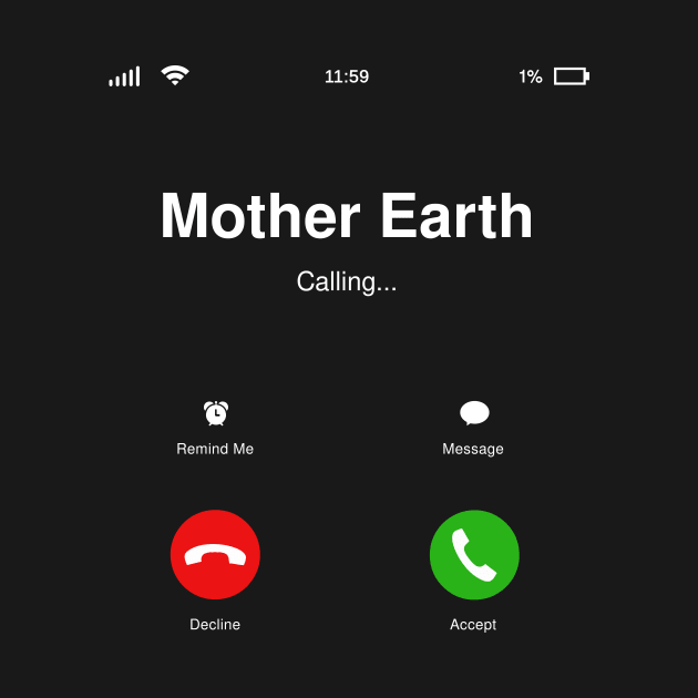 Mother Earth Calling - Nature Conservation - Environmental Activism by StudioGrafiikka