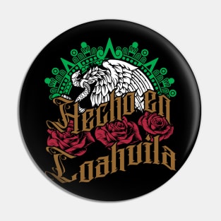 Hecho en Coahuila Pin