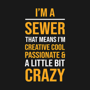 Im a sewer T-Shirt