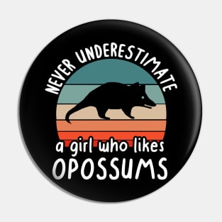 Underestimate possum girl design love fan Pin