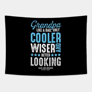 Grandpa Like Dad Only Cooler Tapestry