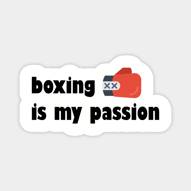 boxing is my passion Magnet by outstandingproduction