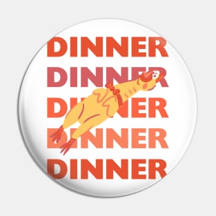 Chicken Dinner Pin