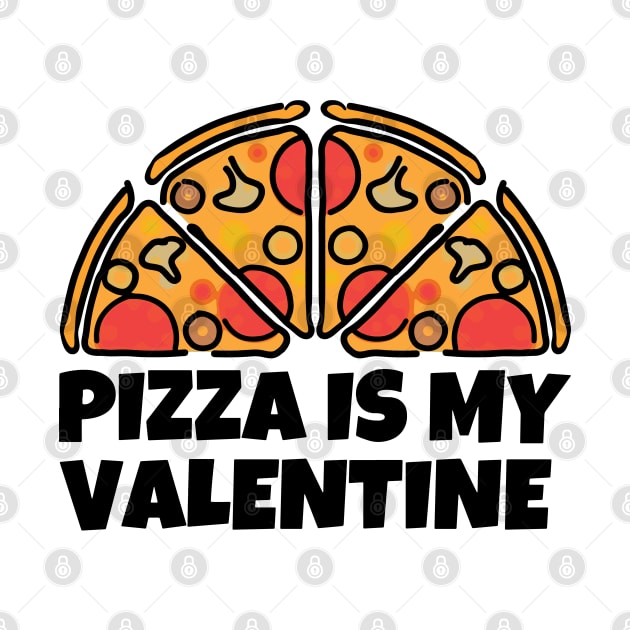 Pizza is My Valentine by ardp13