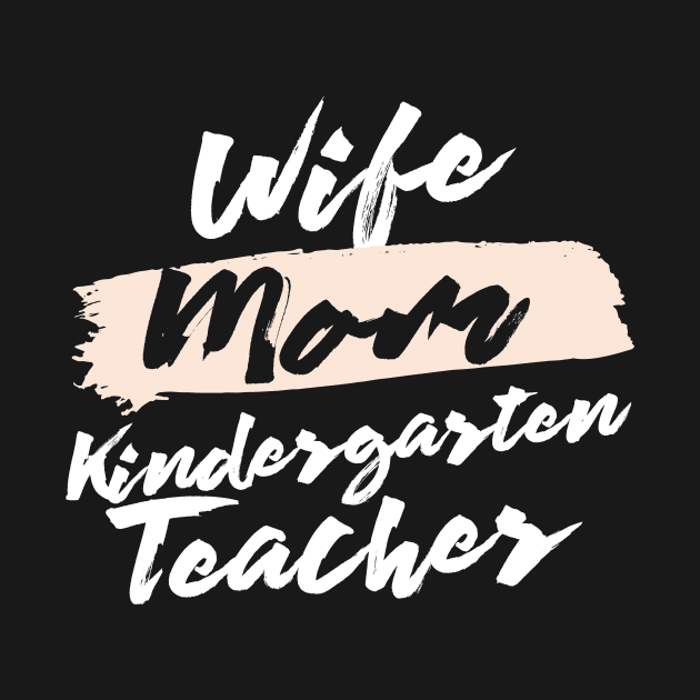 Cute Wife Mom Kindergarten Teacher Gift Idea by BetterManufaktur