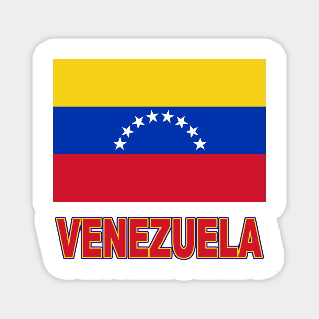 The Pride of Venezuela - Venezuelan National Flag Design Magnet by Naves