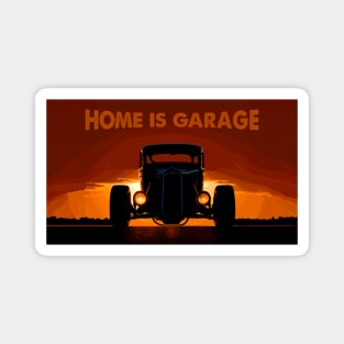 home is garage Magnet