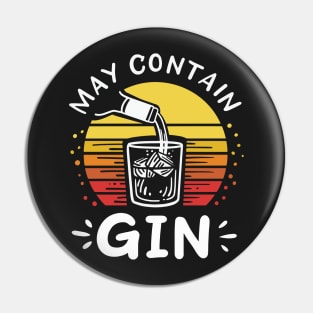 GIN: May Contain Gin Gift Pin