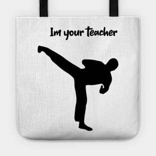 Im your teacher Tote