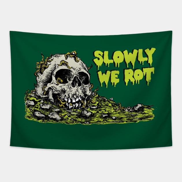 SLOWLY WE ROT Tapestry by quasimoto