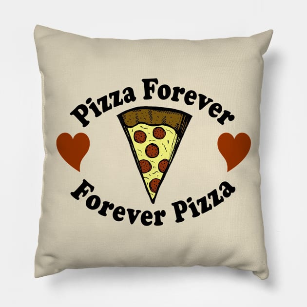 Pizza Forever, Forever Pizza Pillow by Tessa McSorley