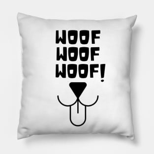 Woof woof woof! Pillow