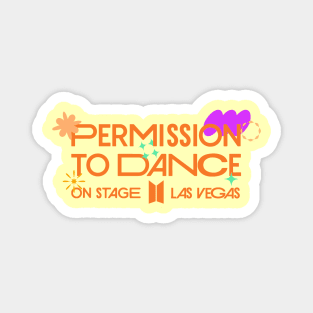 Permission To Dance LV Magnet