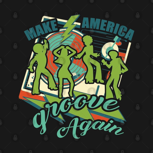 Make America Groove Again T Shirt 1970s Disco Dancers by VogueTime