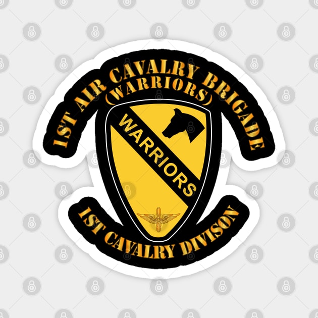 1st Air Cavalry Brigade - Warriors - 1st Cav Division Magnet by twix123844