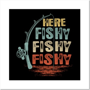 Here fishy fishy fishy Funny Fisherman Fishermen T-Shirts and