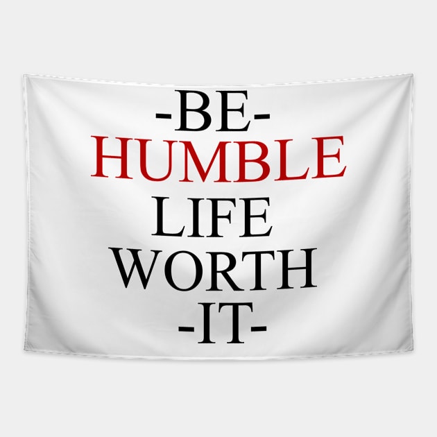 Quotes Humble Life keywords Tapestry by MosanShirts