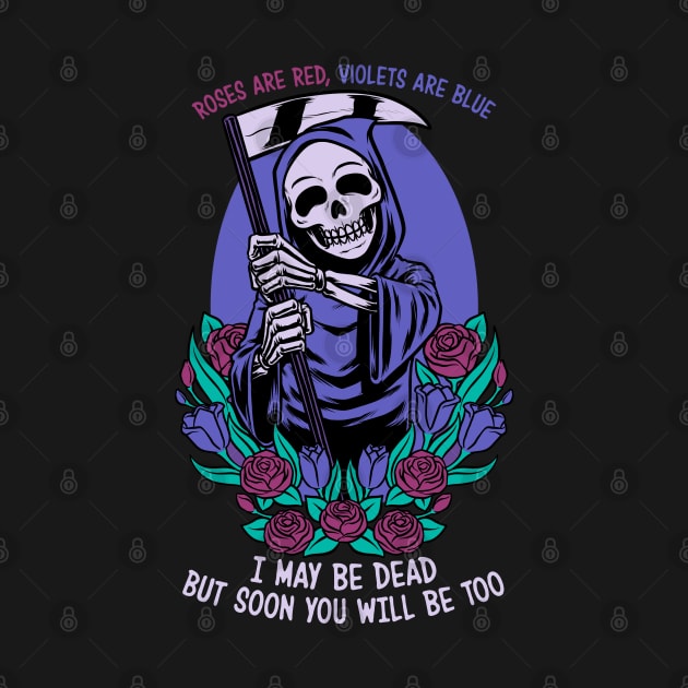 Death Flowers Poem - Fun Skull Joke Gift by Studio Mootant