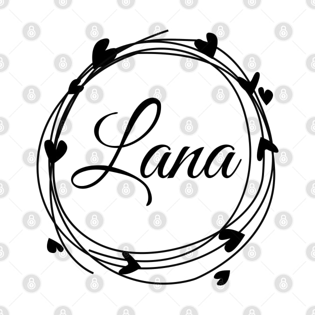 Lana name cute design by BrightLightArts