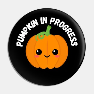 Pumpkin in Progress. Halloween, cute pumpkin, pregnancy Pin