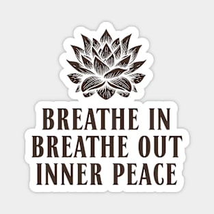 "Lotus Serenity" Breathe In, Breathe Out Magnet