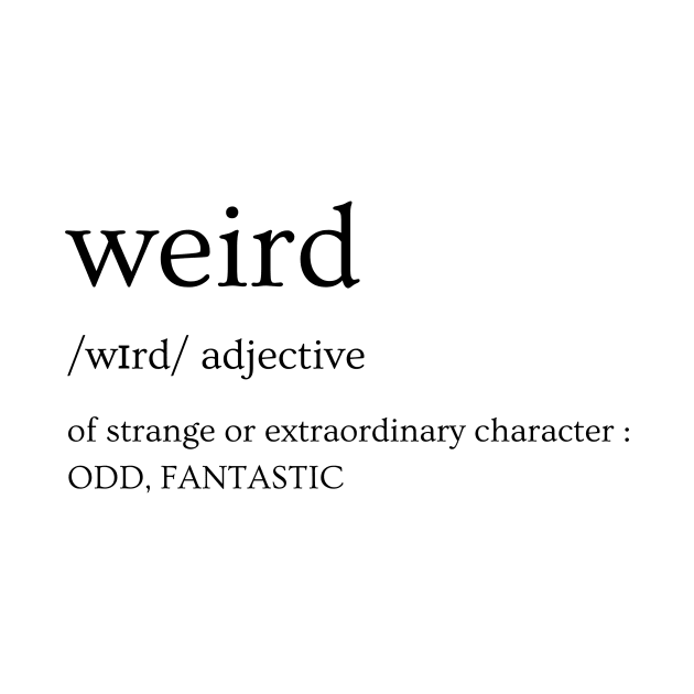 We are the weirdos, mister by The Weirdest Thing