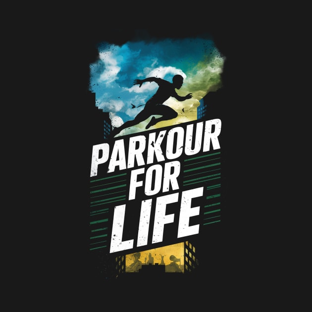 Parkour for life by Skiss store