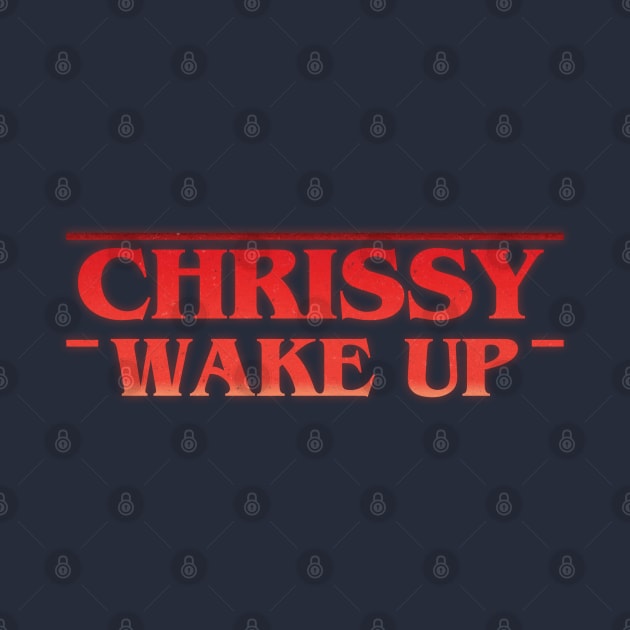 Chrissy Wake Up by karutees