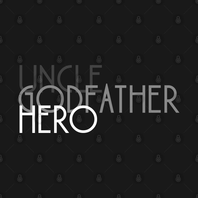 Uncle Cool awesome godfather hero family gift by spunkbadran