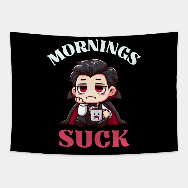 Mornings Suck - Cute Dracula Tapestry by Kawaii N Spice