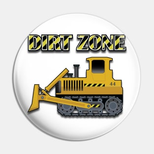 Dirt Zone Pin