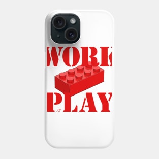 Work Play Brick - Red Phone Case