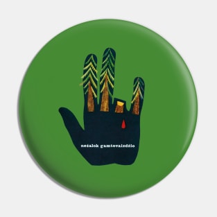 Safe forest - Safe nature Forest Saver Pin