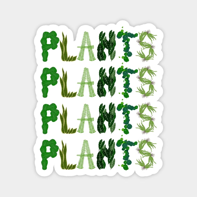 Plants Plants Plants Magnet by jenblove